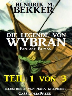cover image of Die Legende von Wybran, Teil 1 von 3 (Serial)